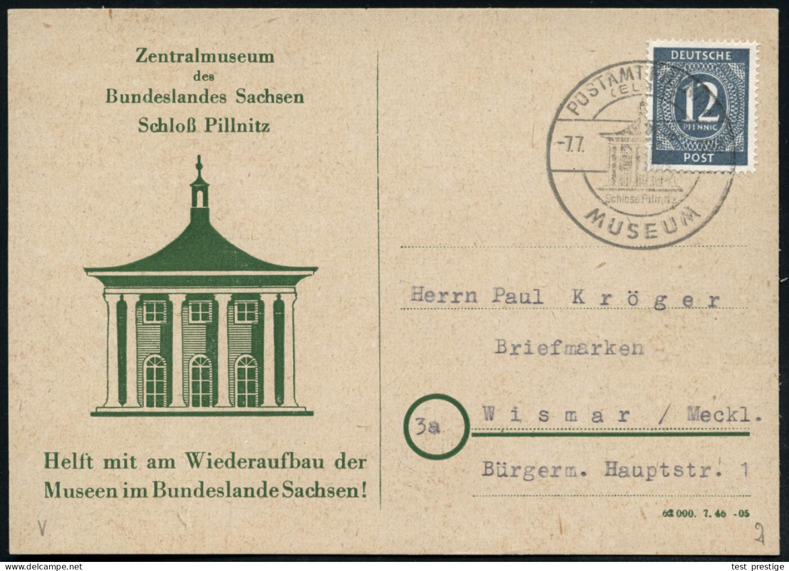 PILLNITZ POSTAMT/ (ELBE)/ Schloss Pillnitz/ MUSEUM 1946 (7.7.) Seltener SSt = Hauspostamt (Museums-Portal) ( = Ehem.Schl - Musea