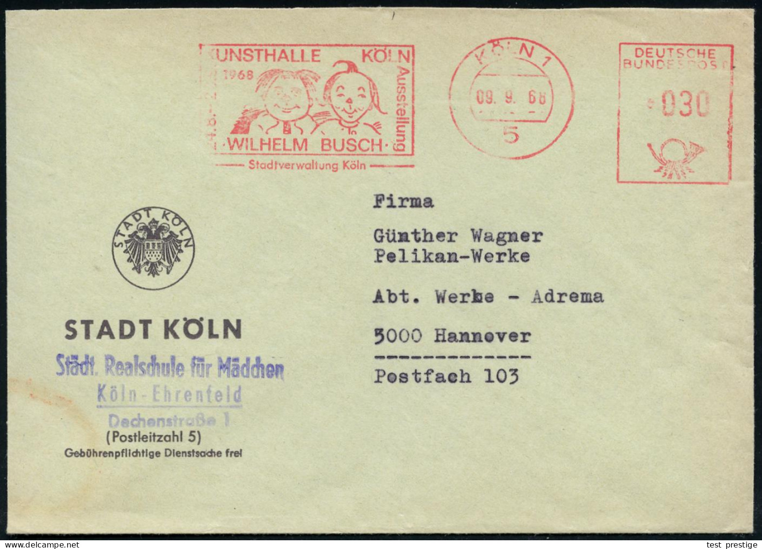 5 KÖLN 1/ KUNSTHALLE KÖLN/ Ausstellung/ WILHELM BUSCH/ Stadtverwaltung.. 1968 (9.9.) Seltener AFS = "Max & Moritz" , Com - Comics