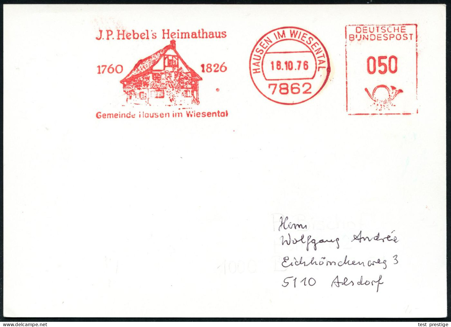 7862 HAUSEN IM WIESENTAL/ J.P.Hebels Heimathaus/ 1760 1826.. 1976 (18.10.) AFS (Hebels Geburtshaus) Auf Kommunal-Kt. (Dü - Schriftsteller
