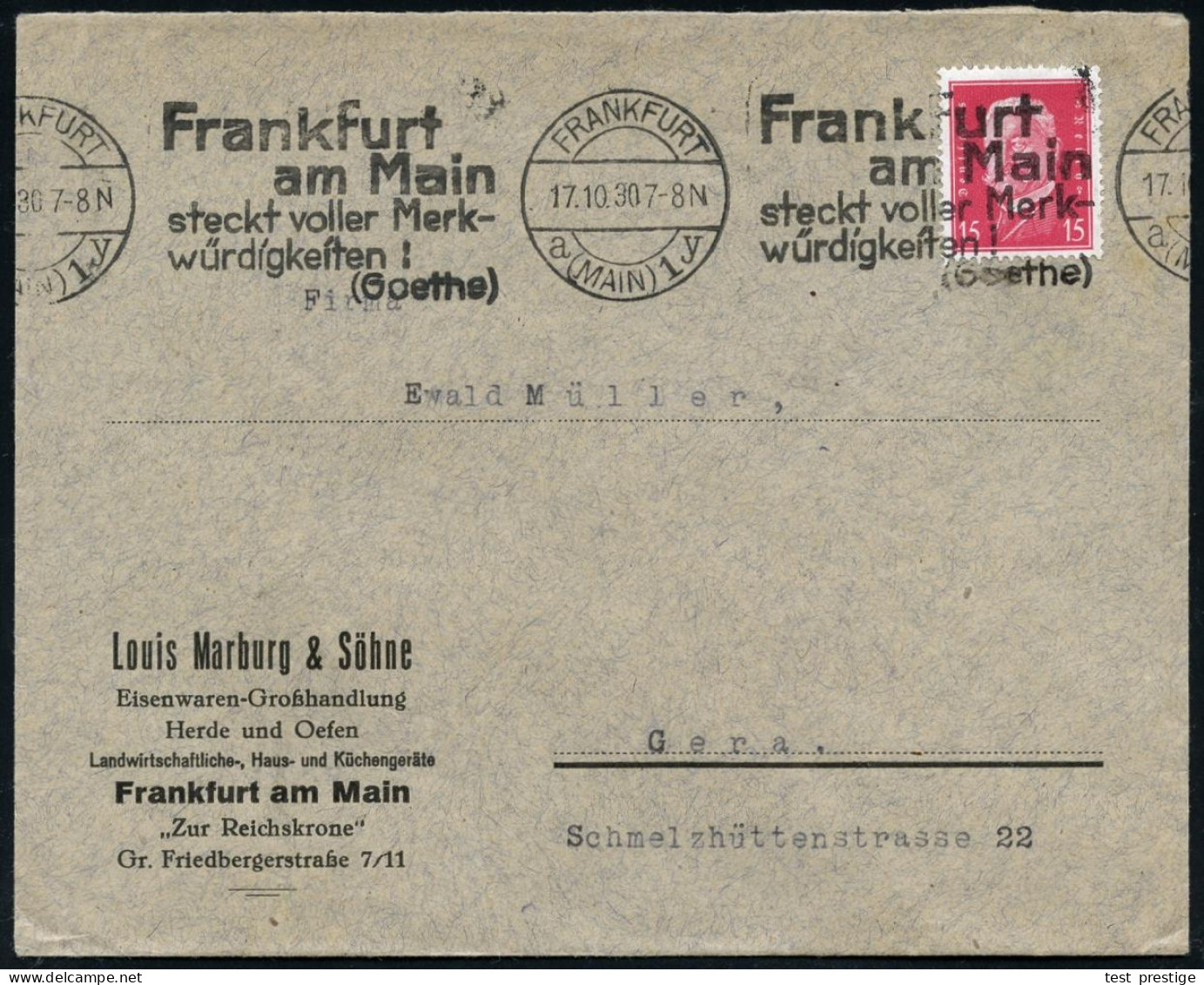 FRANKFURT/ A/ (MAIN)1/ Y/ Frankfurt../ Steckt Voller Merk-/ Würdigkeiten!/ (Goethe) 1930 (17.10.) Band-MWSt Auf Firmen-B - Schrijvers