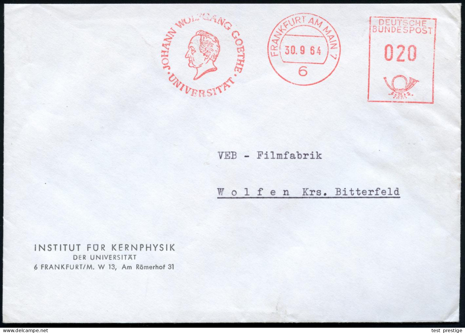 6 FRANKFURT AM MAIN 7/ JOH.W.GOETHE/ UNIVERSITÄT 1964 (30.9.) AFS Francotyp = Alter Goethekopf , Universitäts-Dienst-Bf. - Escritores