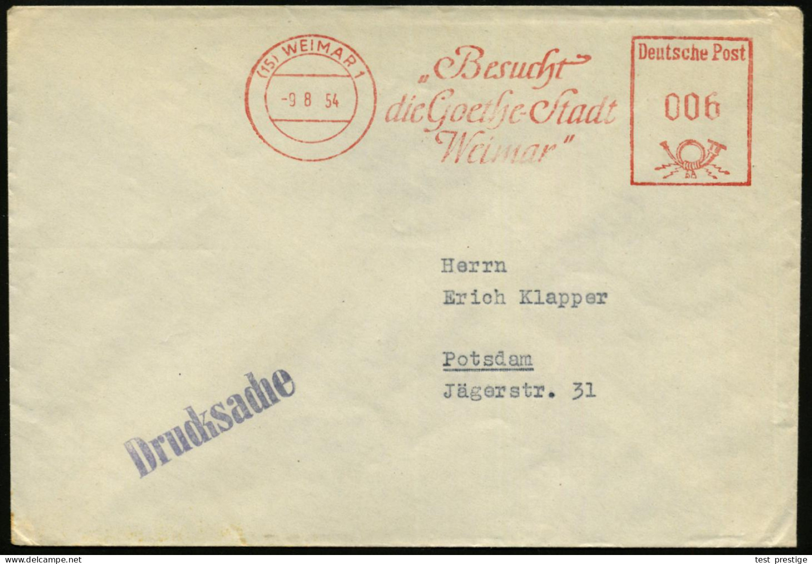 (15) WEIMAR 1/ "Besucht/ Die Goethe-Stadt/ Weimar" 1954 (9.8.) AFS Mit PLGZ , Rs. Abs.-Vordr.: STADTMUSUM WEIMAR.., Fern - Ecrivains