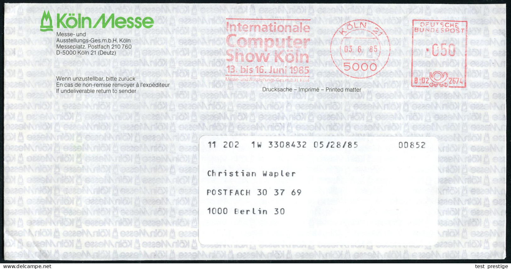 5000 KÖLN 21/ Internationale/ Computer/ Show../ 13.bis 16.Juni 1985 (3.6.) Seltener AFS Der Messe-GmbH Mit Kennung Auf Z - Informática