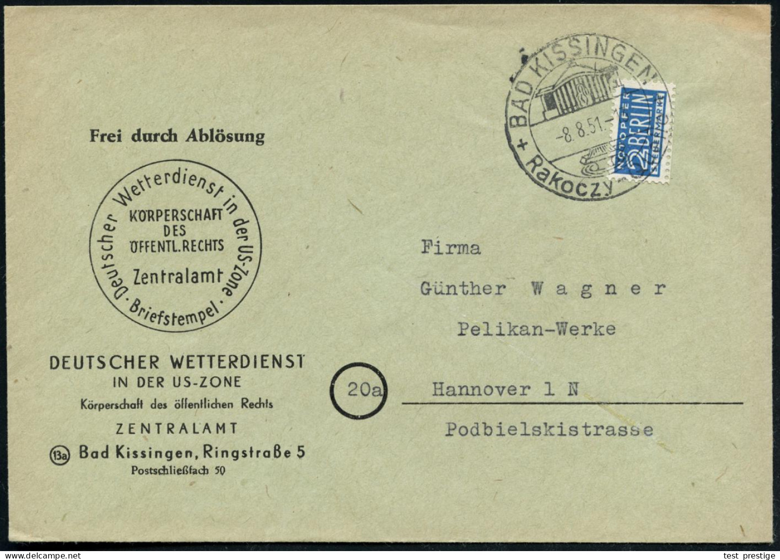 BAD KISSINGEN/ Rakoczy-Quelle 1951 (8.8.) HWSt Auf EF 2 Pf. NoB Auf Dienst-Bf.: Frei Durch Ablösung: Deutscher Wetterdie - Clima & Meteorología