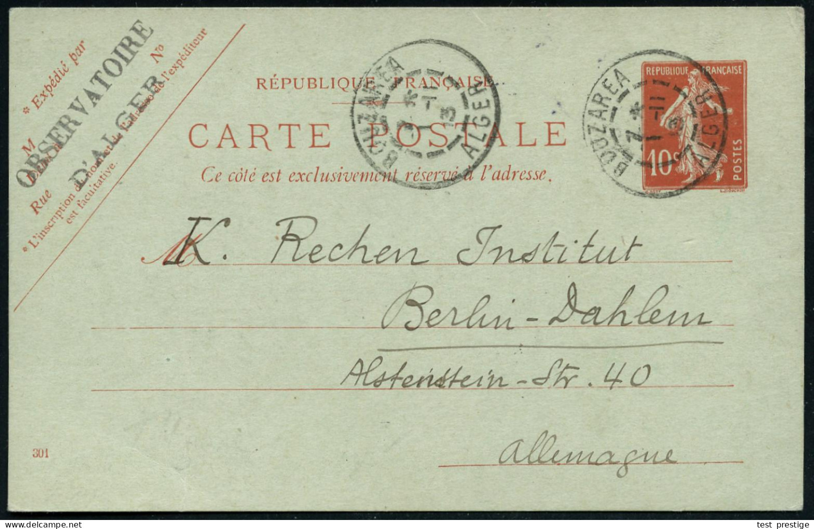 FRANKREICH /  ALGERIEN 1913 (1.11.) Amtl. P 10 C. Säerin Rot M. 2L: OBERVATOIRE/D'ALGERIE (2K: BOUZAREA) Rs. Hs. Fotogra - Klima & Meteorologie