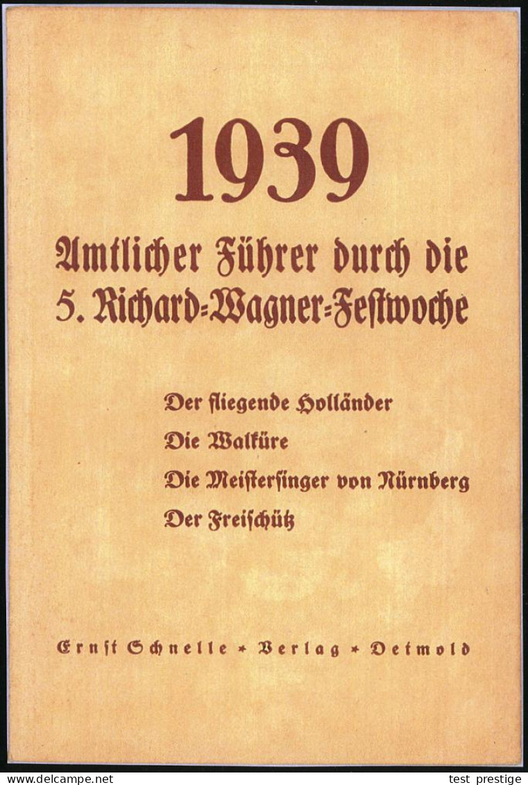 Detmold 1939 (Juni) Orig. Programm-Broschüre "5. Richard-Wagner-Festwoche" Detmold (Taschenbuch-Format; E.Schnelle-Verla - Musik