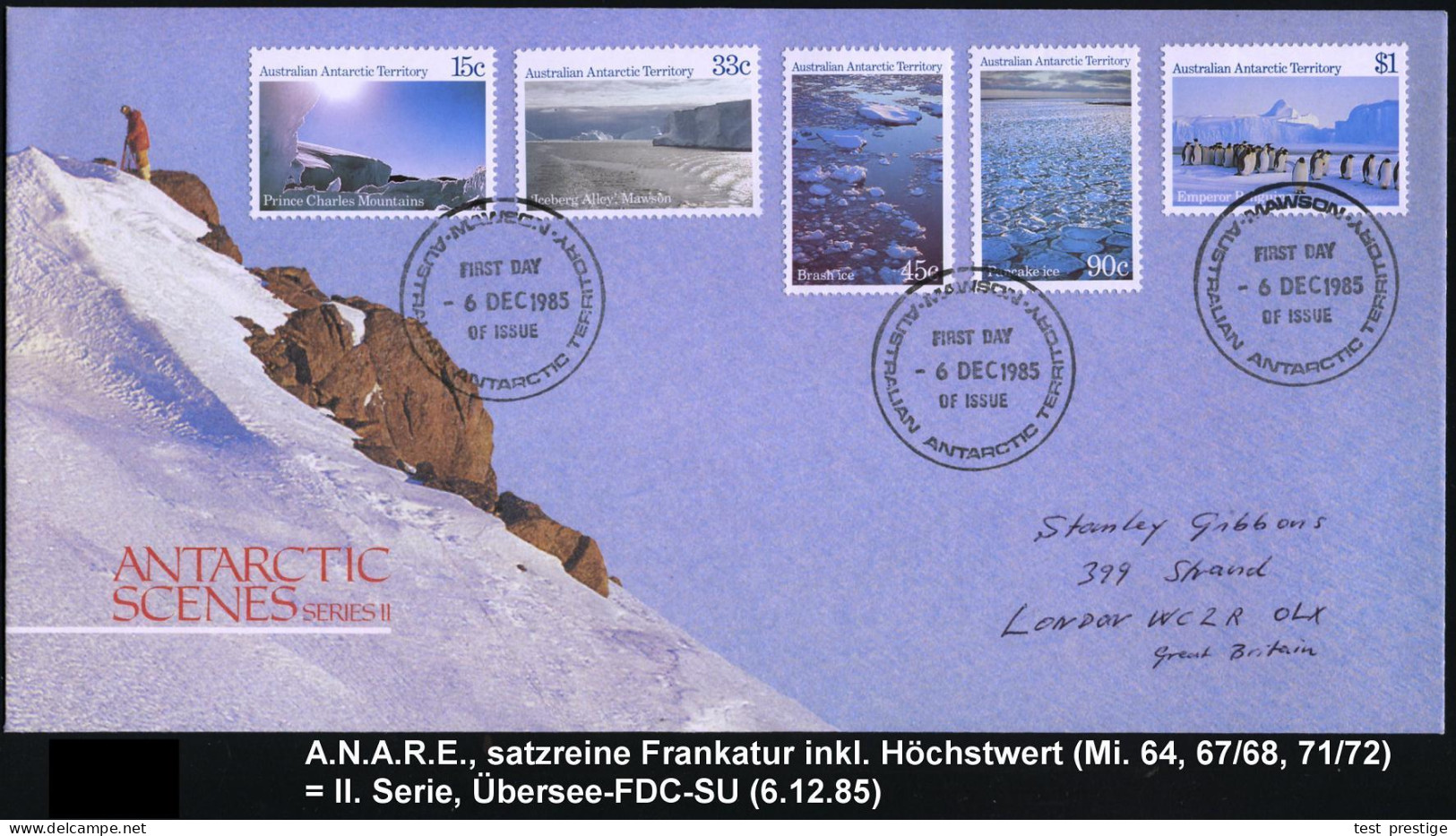 BRIT.ANTARKTIS 1985 (6.12.) Landschaften, 15 C., 33 C., 45 C., 90 C. U. 1 $ (1x Motiv Pinguine) 3x ET-SSt., Übersee-FDC- - Antarctic Expeditions