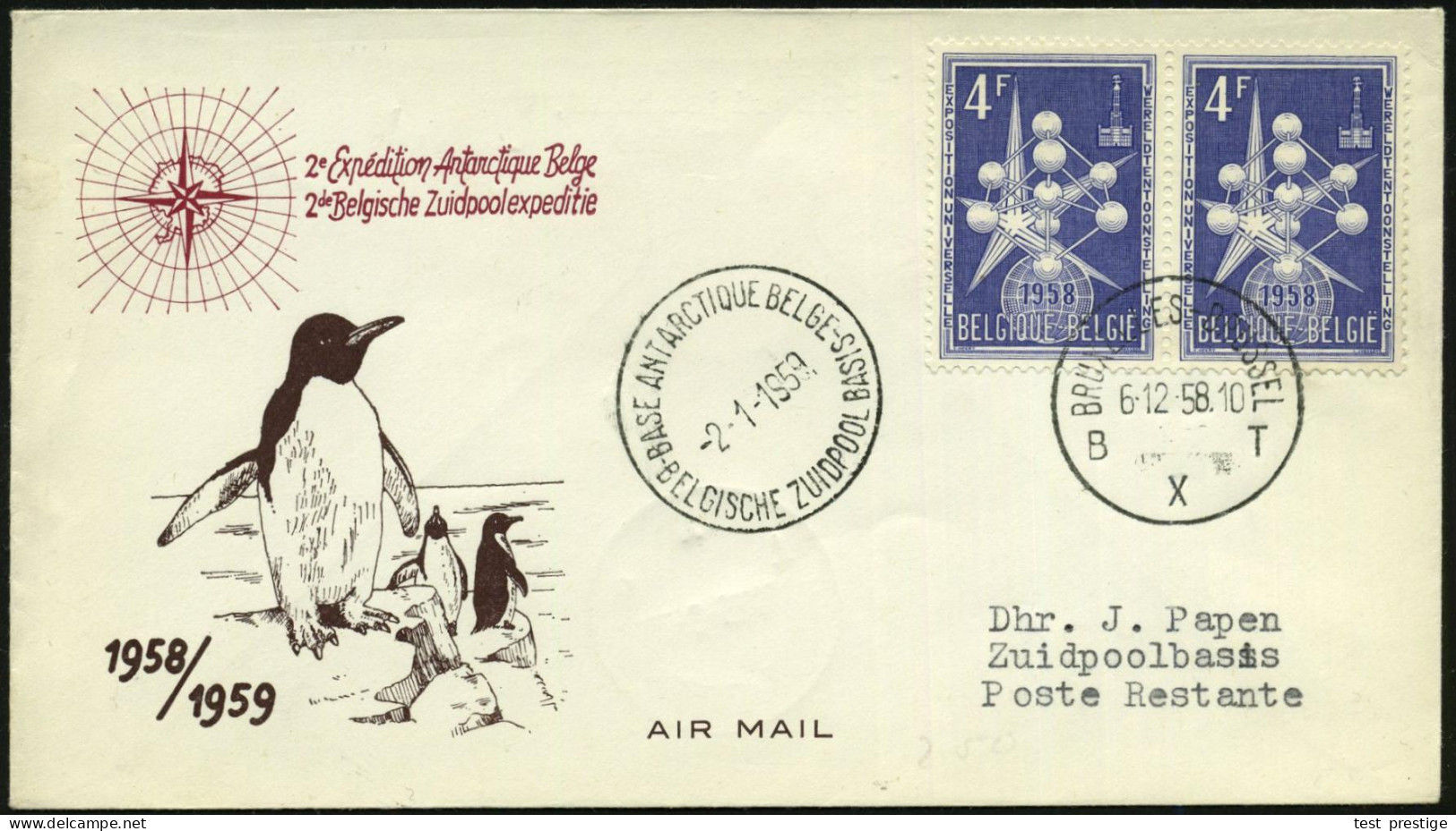 BELGIEN 1958 (6.12.) 2e Exped. Antarctique Belge , 1K: BRUXELLES/B X T , Übersee-Expeditions-SU. An BASE ANTARCTIQUE BEL - Expéditions Antarctiques