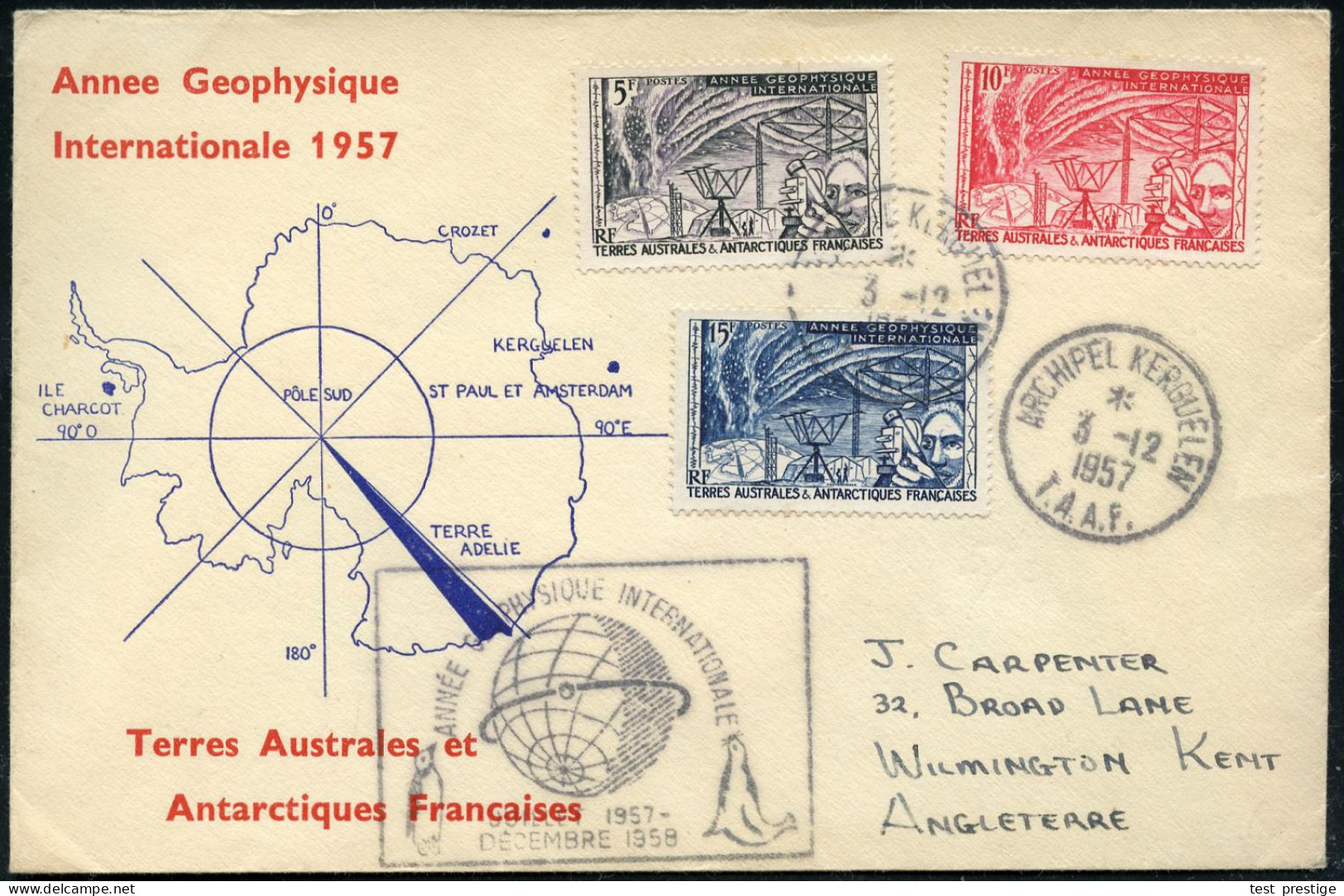 FRANZÖS.ANTARKTIS 1957 (3.12.) "Internat. Geophysikal. Jahr", Kompl. Satz + 2x 1K: ARCHIPEL KERGUELEN/T.A.A.F. + Schw. R - Expediciones Antárticas