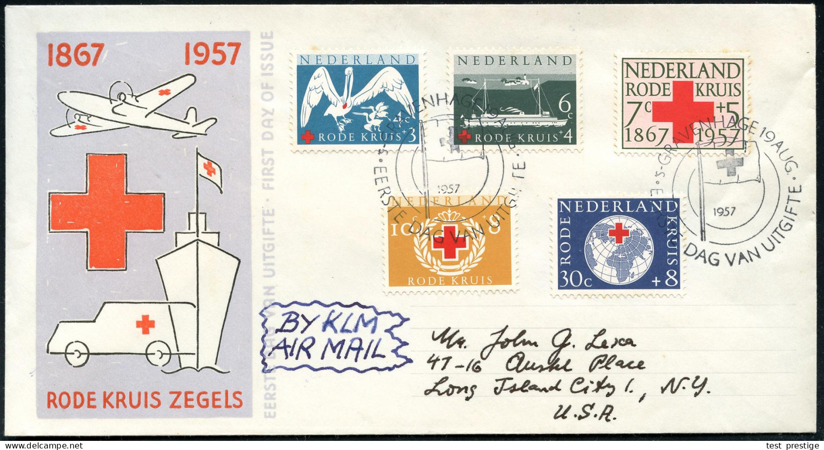 NIEDERLANDE 1967 (19.8.) "90 Jahre Niederländ. R.K.", Kompl. Satz + ET-SSt.: 's-GRAVENHAGE (R.K.-Flagge) Übersee-Flp.-FD - Red Cross