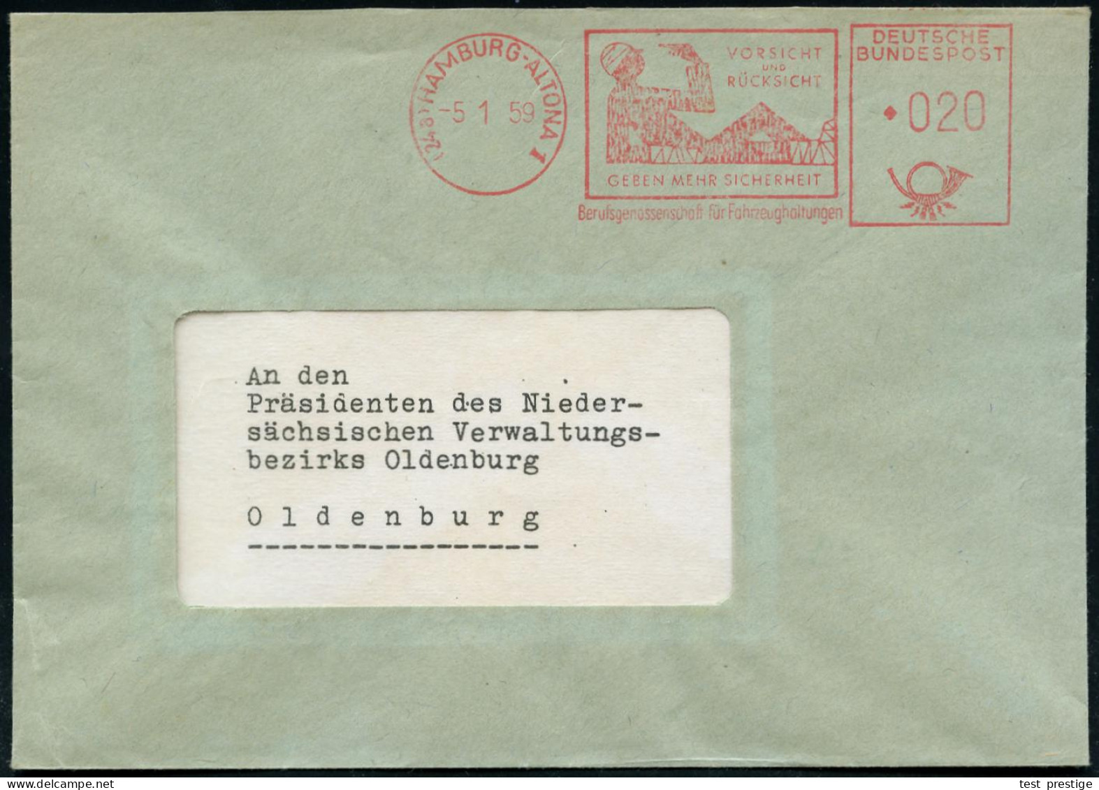 (24a) HAMBURG-ALTONA 1/ VORSICHT/ U./ RÜCKSICHT/ GEBEN MEHR SICHERHEIT/ Berufsgenossen-schaft Fahrzeughaltungen 1959 (5. - Medicina