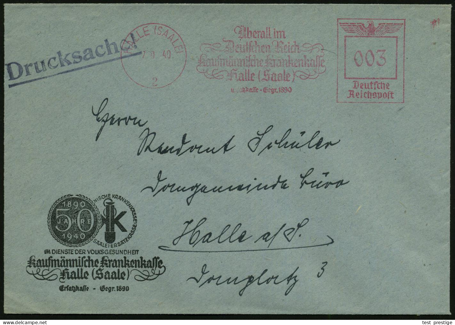 HALLE (SAALE)/ 2/ Überall Im/ Deutschen Reich/ Kaufmännische Krankenkasse.. 1940 (7.9.) AFS Francotyp Auf Jubil.-SU.: 50 - Autres