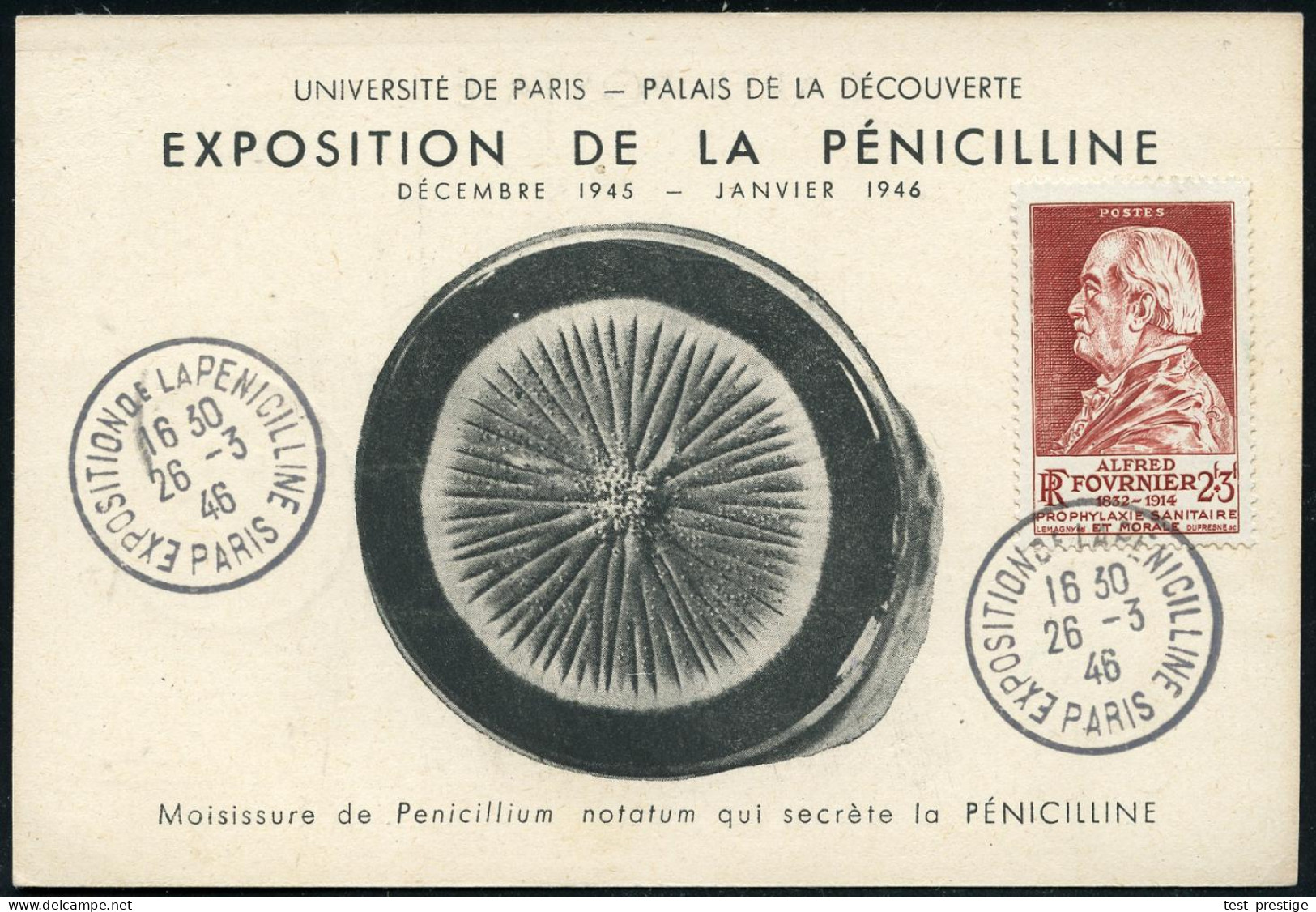 FRANKREICH 1946 (27.3.) SSt: PARIS/EXPOSITION DE LA PENICILLINE Auf EF 2 + 3 F. Alfred Fournier = Sexualforscher, Rs. Au - Medicina