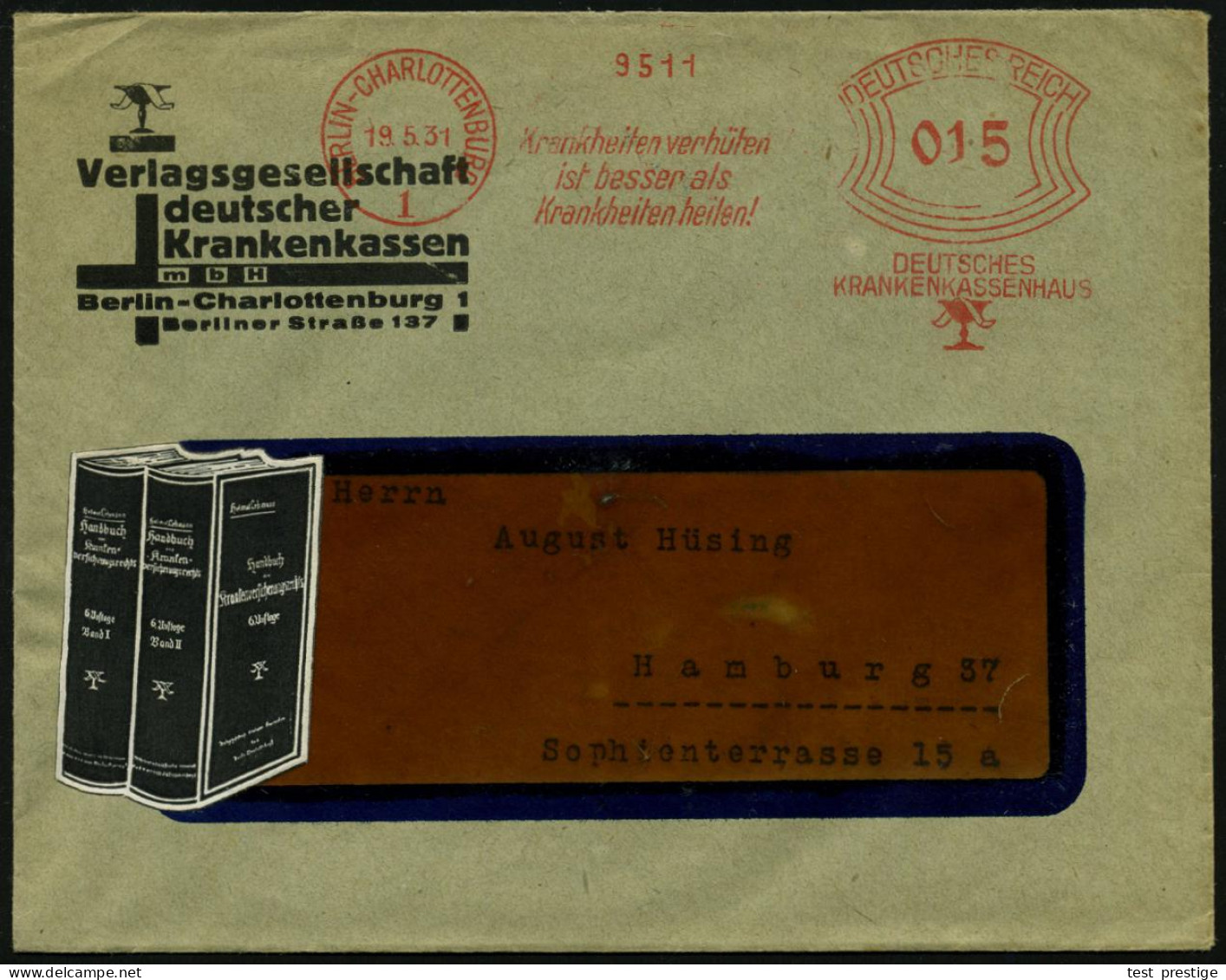 BERLIN-CHARLOTTENBURG/ 1/ Krankheiten Verhüten/ Ist Besser Als/ Krankheiten Heilen!/ DEUTSCHES/  KRANKENKASSENHAUS 1931  - Disease
