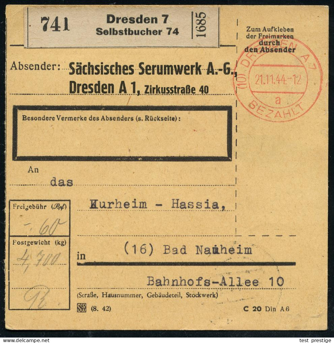 (10) DRESDEN A/ A/ BEZAHLT 1944 (21.11.) Sehr Seltener, Roter 2K-Steg-PFS Mit PLGZ ! + Schw. Paketzettel: Dresden 7/ Sel - Enfermedades