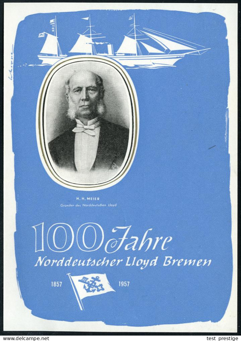 (23) BREMEN 1/ 100 JAHRE NORDDEUTSCHER LLOYD 1957 (30.6.) SSt = NDL-Flagge Auf Seltener EF 15 Pf. "Tag Der Seeschiffahrt - Marítimo