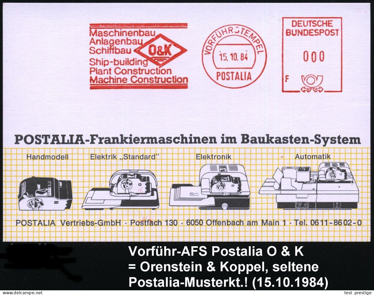 B.R.D. 1984 (15.10.) AFS.: VORFÜHRSTEMPEL/POSTALIA/F/Maschinenbau/..Schiffbau/O & K.. (zweisprachig Mit Firmen-Logo) = F - Maritime