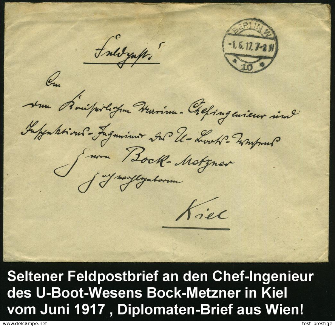 BERLIN W/ *10* 1917 (1.6.) 1K-Steg Auf Ausl.-Diplomaten-Bf. Der Deutschen Botschaft Wien , Rs. Sehr Dekoratives, Vollstä - U-Boote