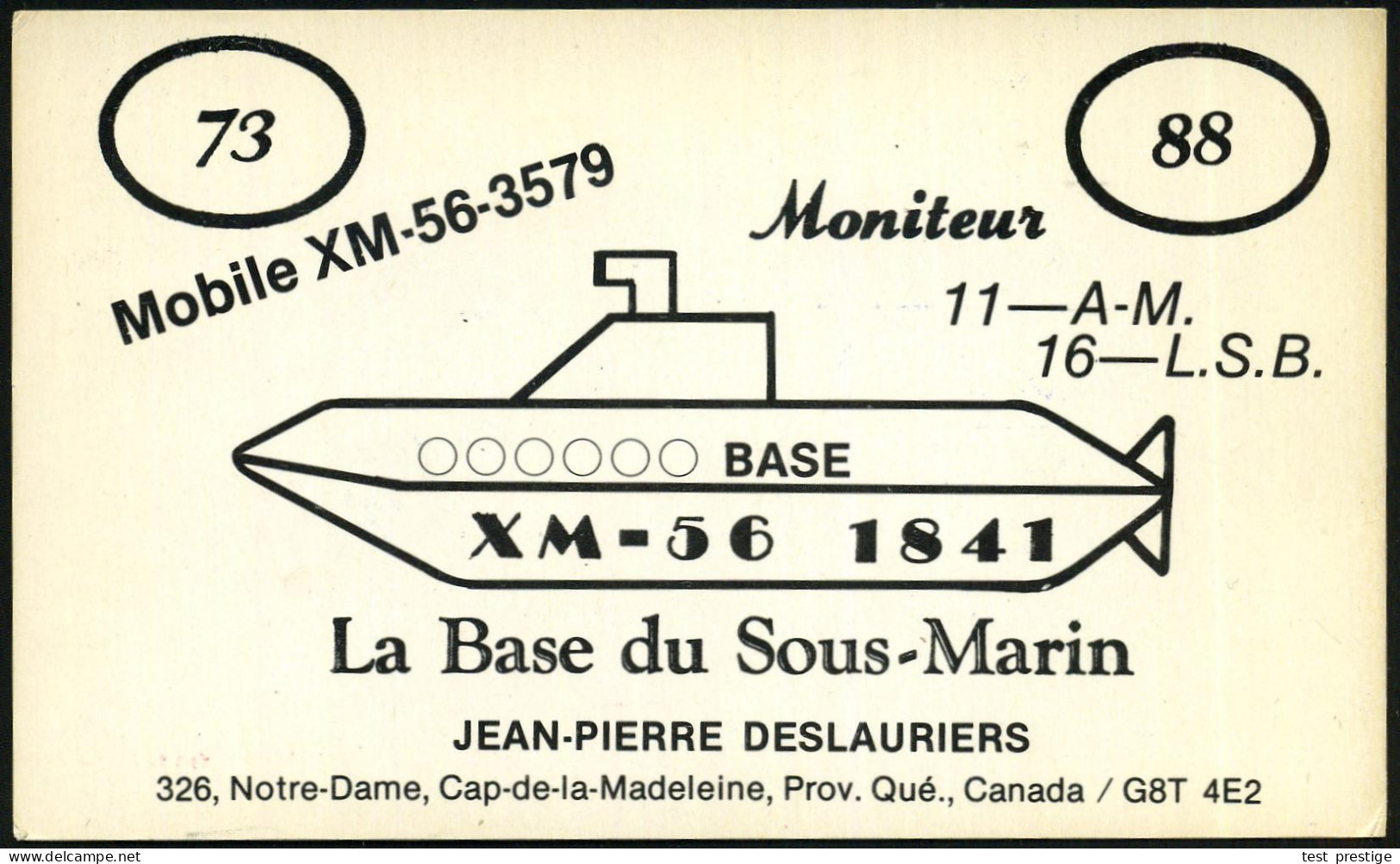 KANADA 1970 (ca.) S/w.-Grafik-Ak.: La Base Du Sous-Marin (U-Boot Marine-Basis), Cap-de-la-Madeleine = O.S.L.-Amateurfunk - Submarinos