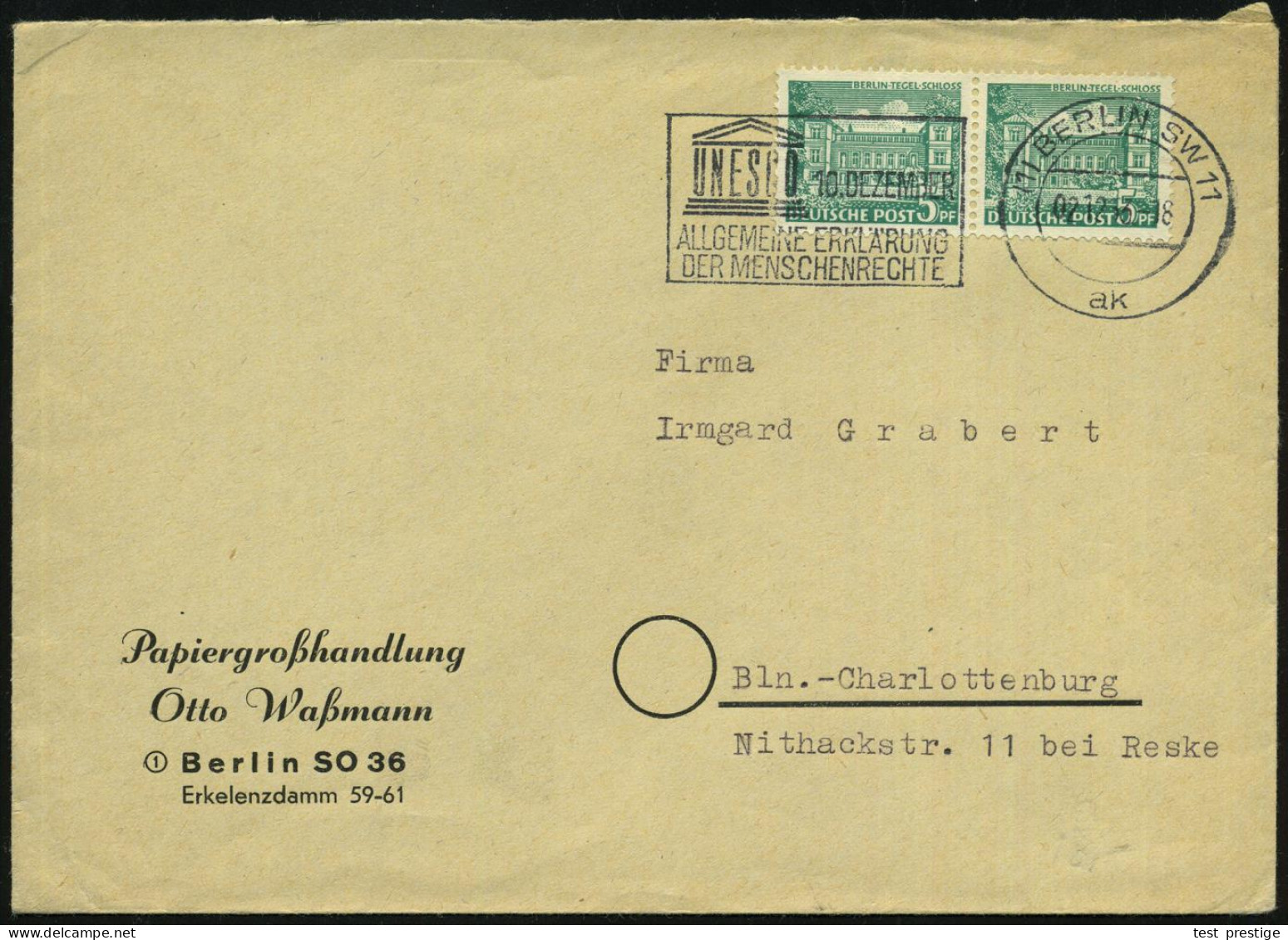 (1) BERLIN SW11/ Ak/ UNESCO/ 10.DEZ./ ALLG.ERKLÄRUNG/ DER MENSCHENRECHTE 1952 (Dez.) MWSt (UNESCO-Logo) Klar Gest. Orts- - UNESCO