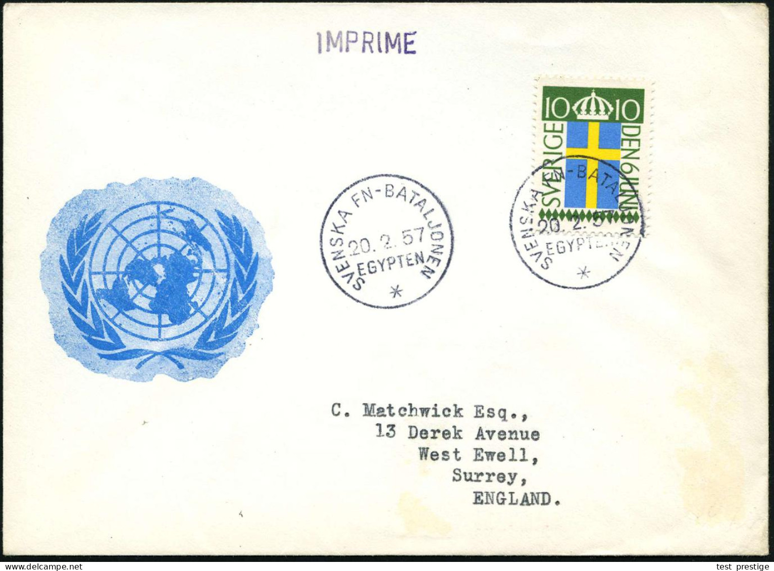 ÄGYPTEN /  SCHWEDEN 1957 (20.2.) 1K: SVENSKA FN-BATALJONEN/* = Suez-Kanal-Konflikt , Klar Gest. Übersee-Feldpost-UN-Bf.  - ONU