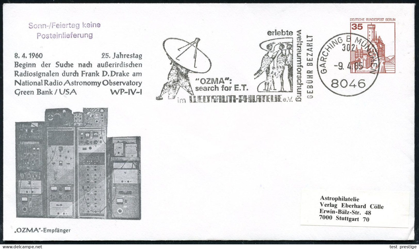 8046 GARCHING B MÜNCHEN/ 302/ GEBÜHR BEZAHLT/ "OZMA":/ Search For E.T... 1985 (9.4.) Absenderstempel (VE) = Radio-Telesk - Sonstige & Ohne Zuordnung