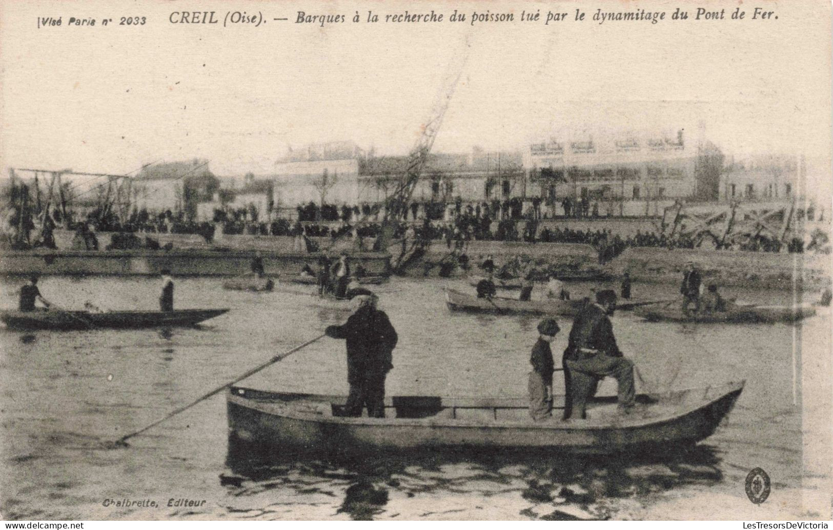 FRANCE - Creil - Barques à La Recherche Du Poisson Tué Par Le Dynamitage Du Pont De Fer - Animé - Carte Postale Ancienne - Creil