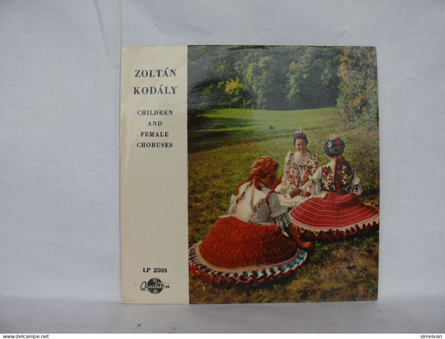 ZOLTAN KODALY CHILDREN AND FEMALE CHORUSES VINYL MADE IN HUNGARY QUALITON #1692 - Kinderen