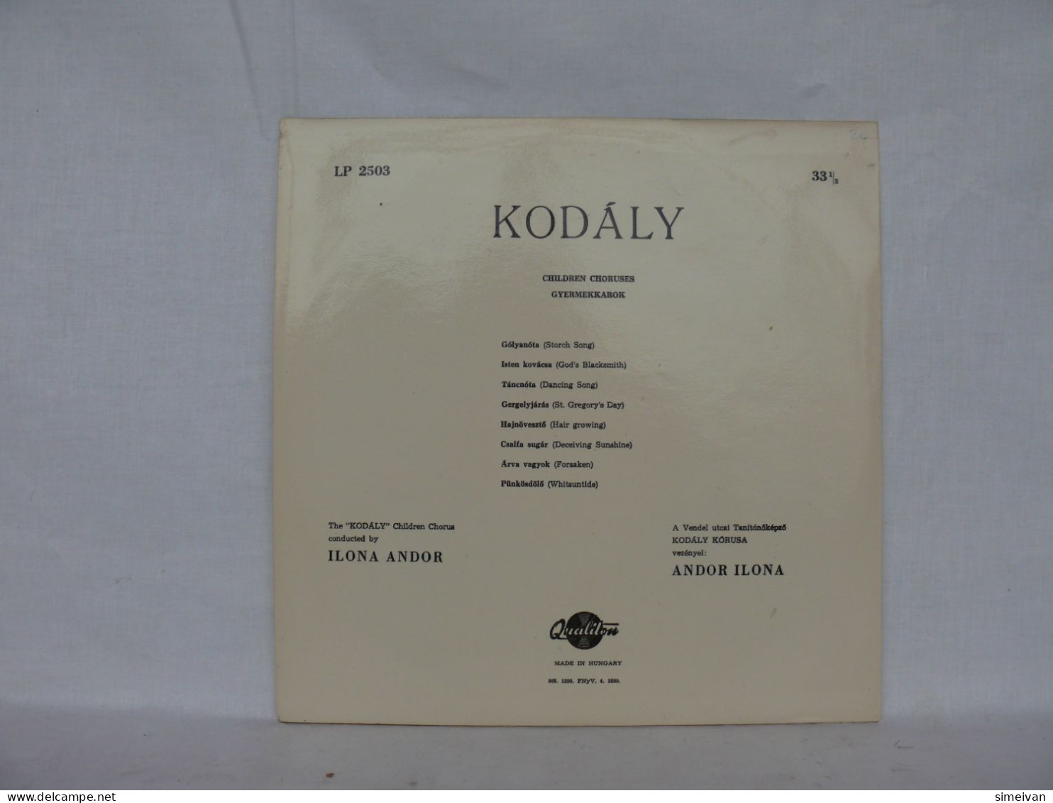 ZOLTAN KODALY CHILDREN AND FEMALE CHORUSES VINYL MADE IN HUNGARY QUALITON #1692 - Kinderlieder