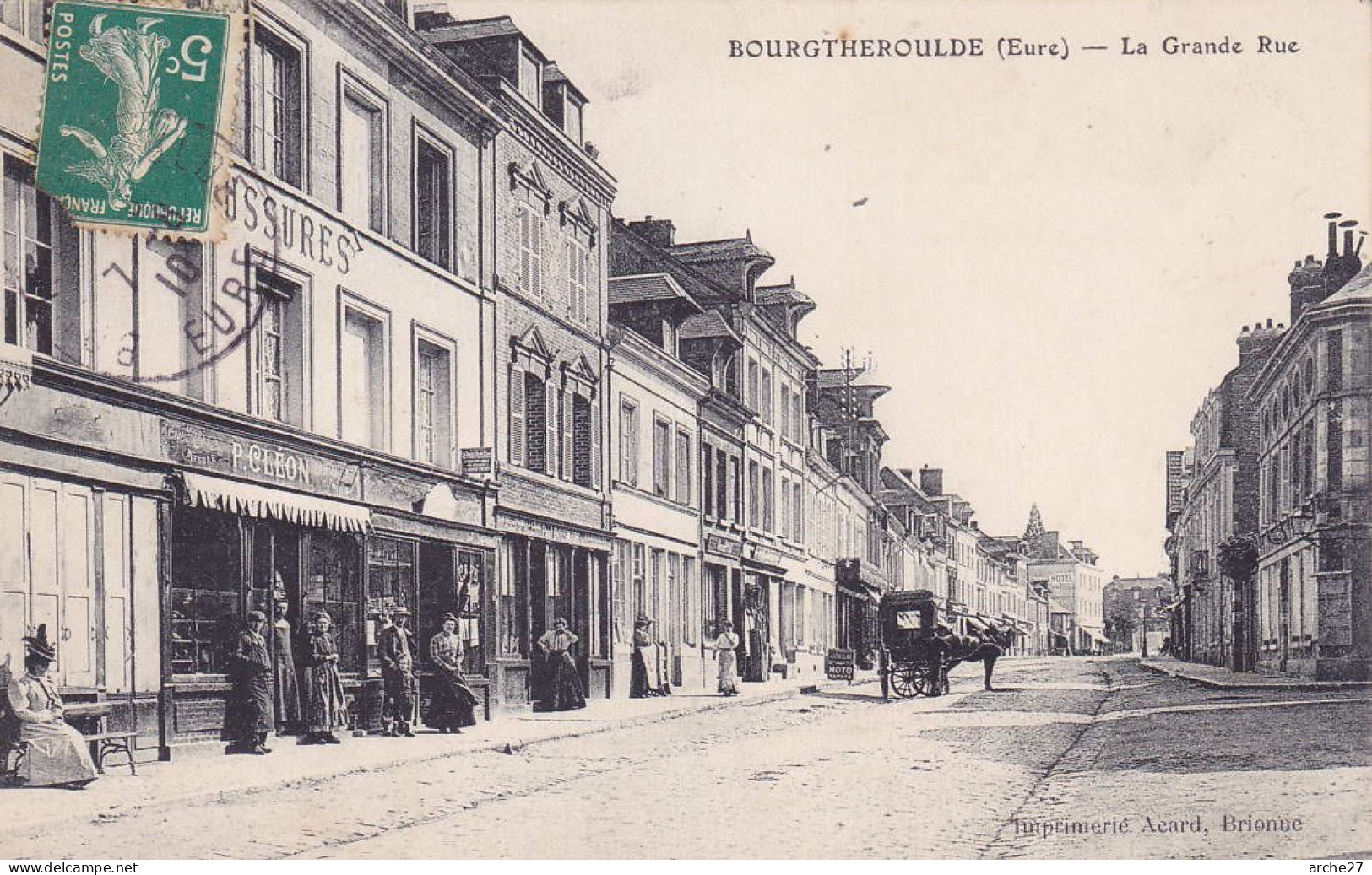 CPA - 27 - BOURTHEROULDE -  La Grande Rue - Bourgtheroulde
