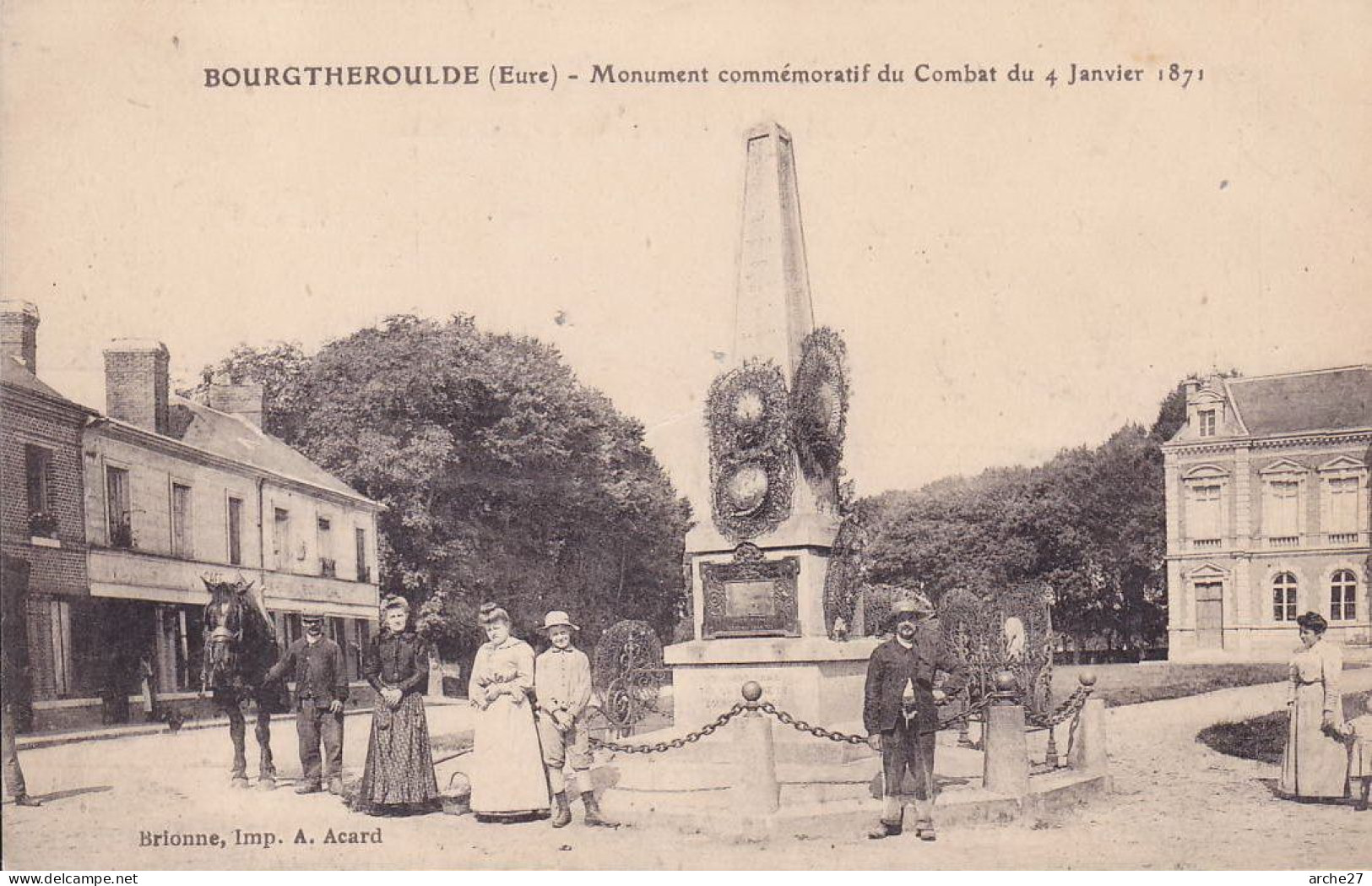 CPA - 27 - BOURTHEROULDE - Monument Commémoratif Du Combat Du 4 Janvier 1871 - Bourgtheroulde