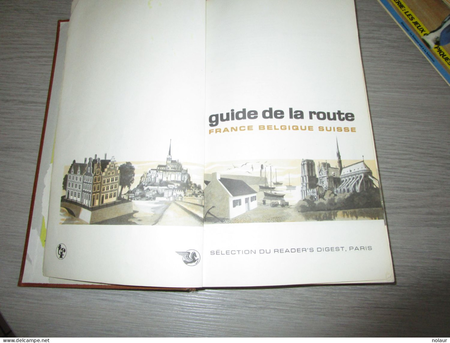 Guide De La Route France, Belgique, Suisse Année 1969 - Michelin-Führer