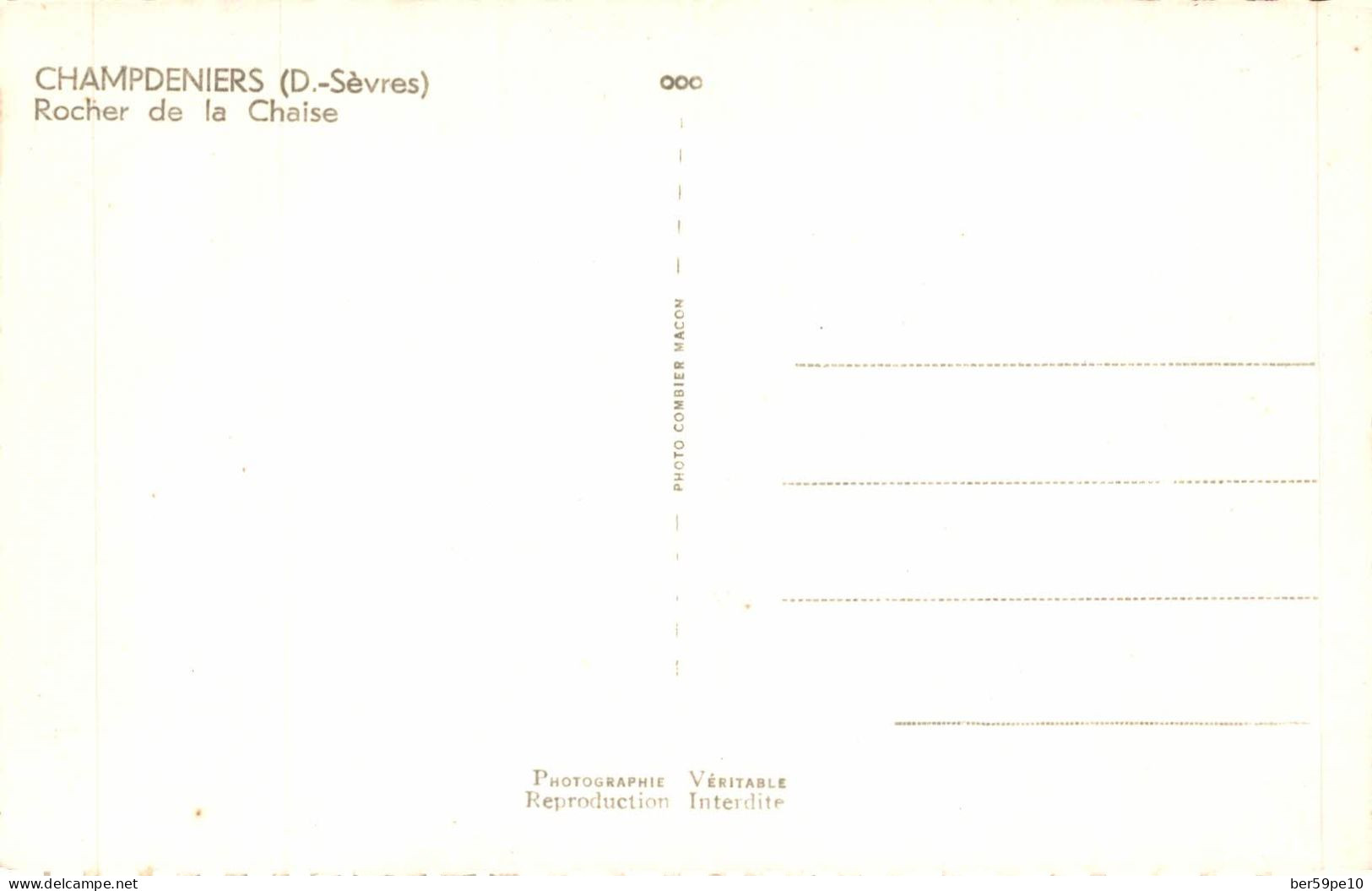 79 CHAMPDENIERS ROCHER DE LA CHAISE - Champdeniers Saint Denis