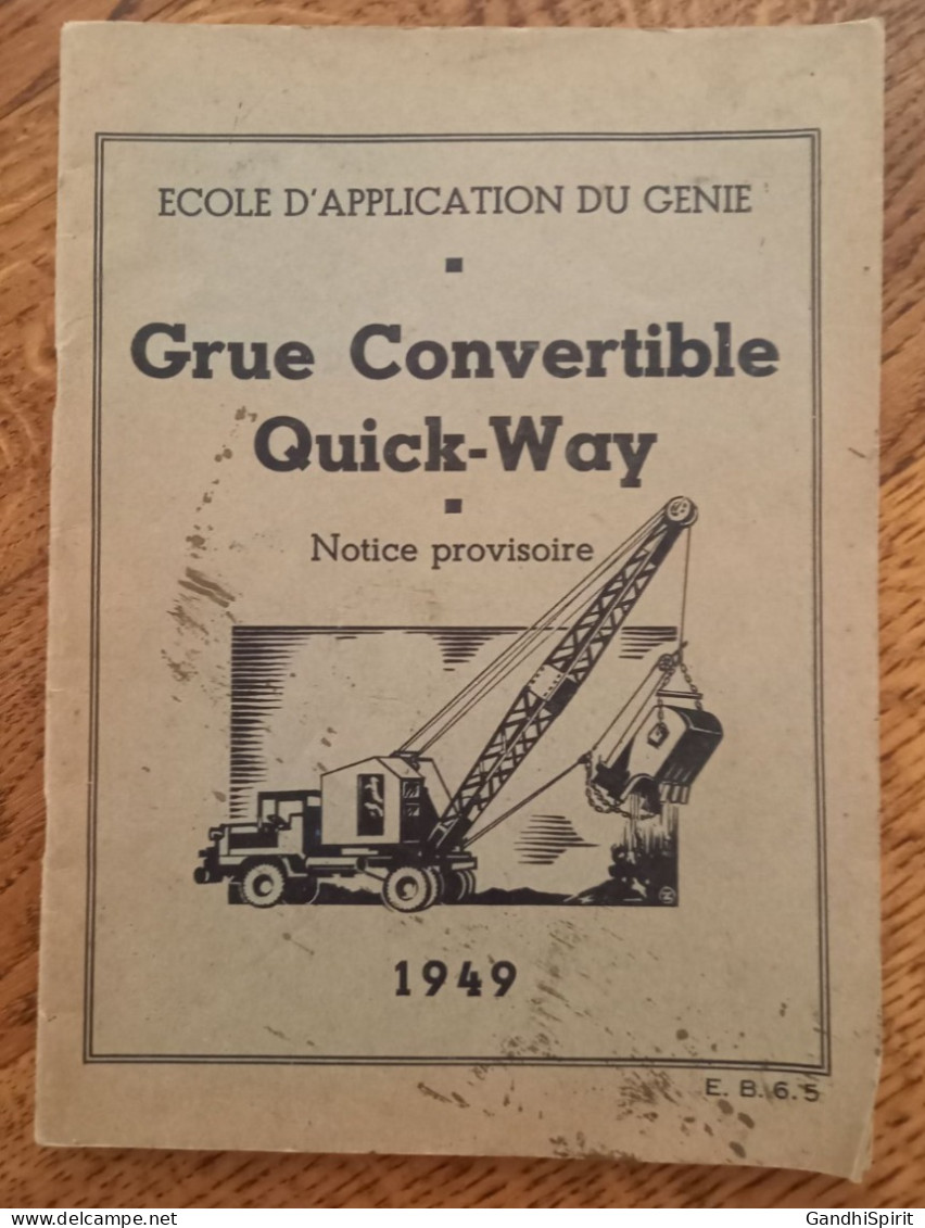 Angers 1951 - Notice Provisoire, Grue Convertible Quick-Way - Ecole D'Application Du Génie - E.B.6.5 - Other & Unclassified