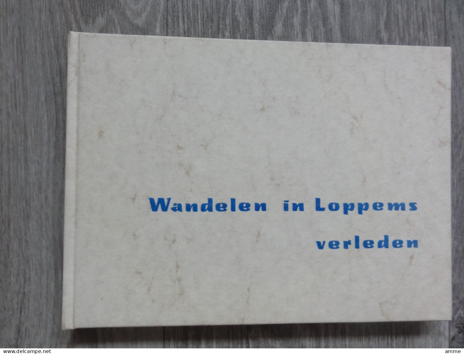 Loppem  * (Heemkunde Boek)  Wandelen In Loppems Verleden - Zedelgem