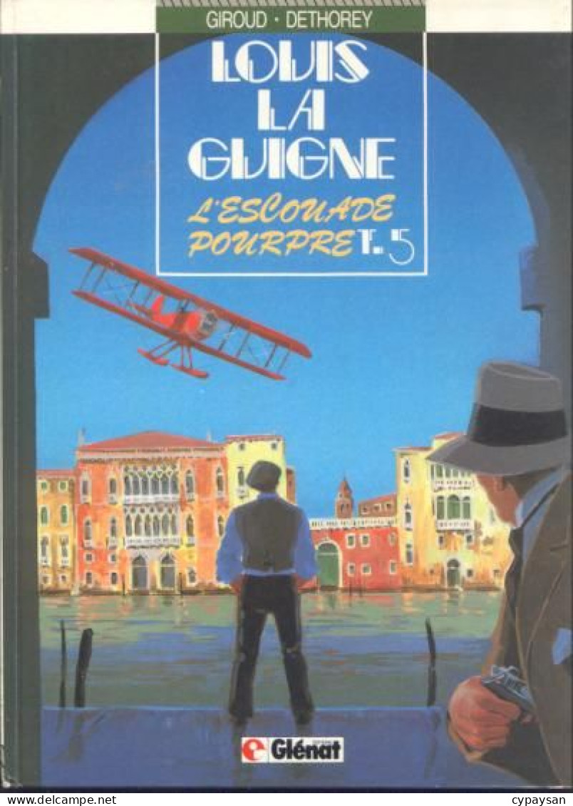 Louis La Guigne 5 L'escouade Pourpre EO BE Glénat 03/1987 Giroud Dethorey (BI9) - Louis La Guigne, Louis Ferchot