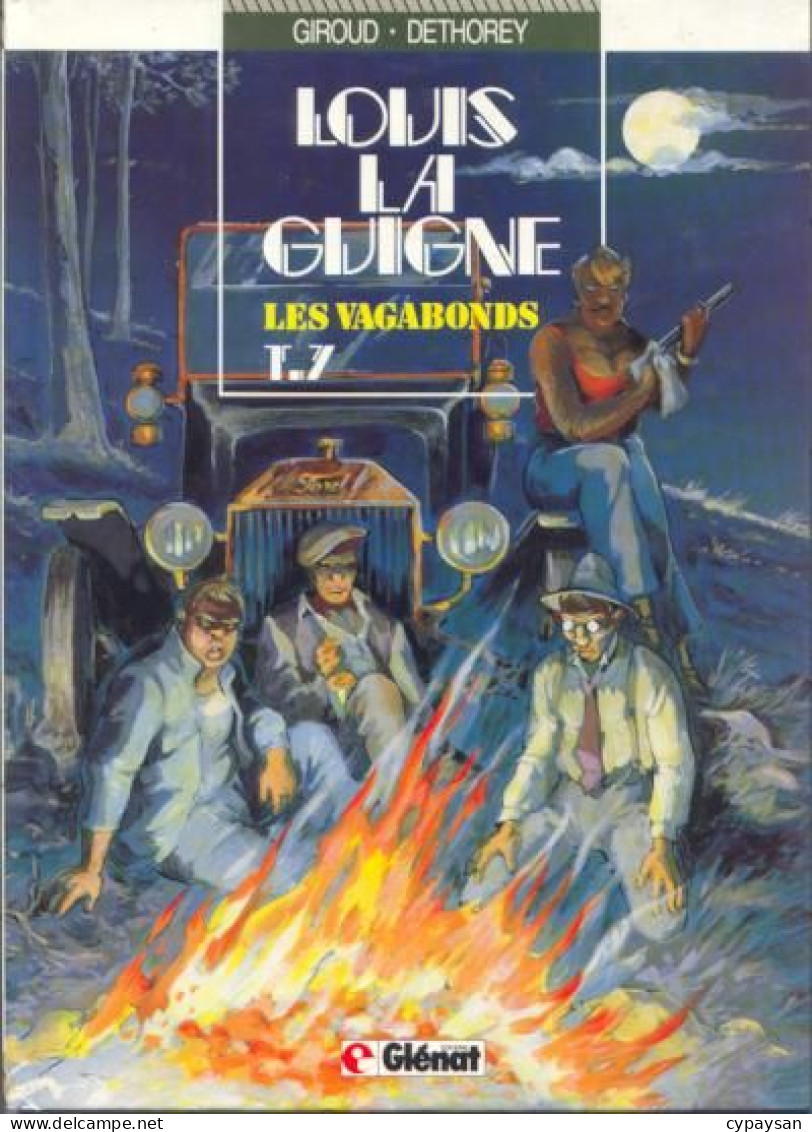 Louis La Guigne 7 Les Vagabonds EO BE Glénat 08/1989 Giroud Dethorey (BI9) - Louis La Guigne, Louis Ferchot