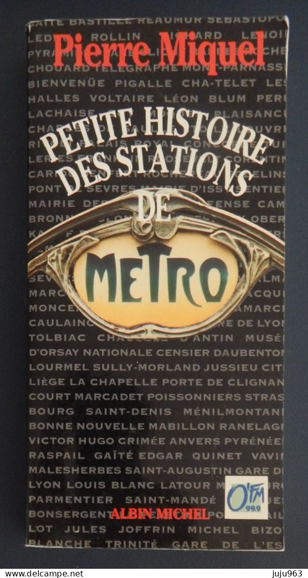 PETITE HISTOIRE DES STATIONS  DE METRO DE PIERRE MIQUEL ANNEE 1993  BON ETAT - Parijs