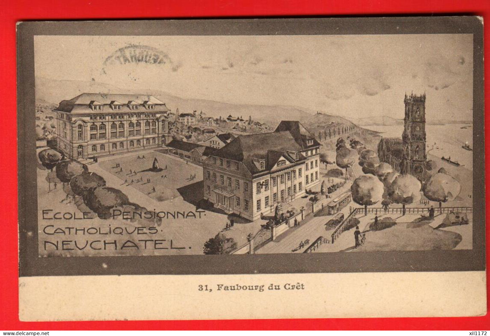 ZWW-06  Neuchâtel Litho RARE Ecole Et Pensionnat Catholiques Circulé 1915 Vers Besançon - Neuchâtel