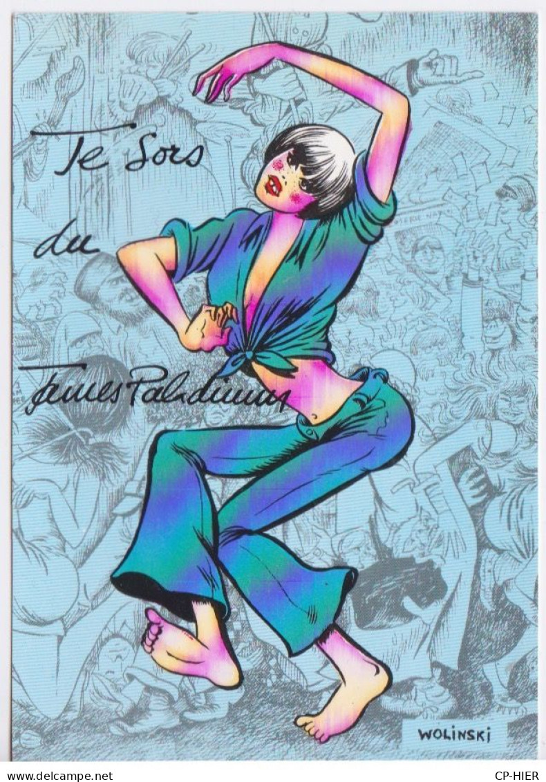 ILLUSTRATION SIGNEE - WOLINSKI - JE SORS DU JAMES PALADIUM - DANSE FEMME DANSING - Wolinski