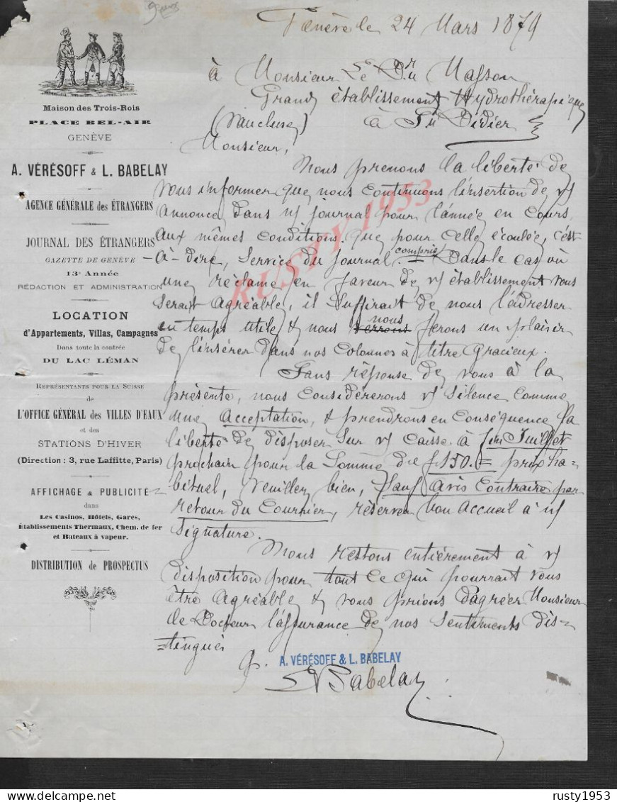 SUISSE LETTRE COMMERCIALE ILLUSTRÉE DE 1879 MAISON LES TROIS ROIS A VÉRÉSOFF  & L BABELAY ECRITE DE GENÈVE : - 1800 – 1899