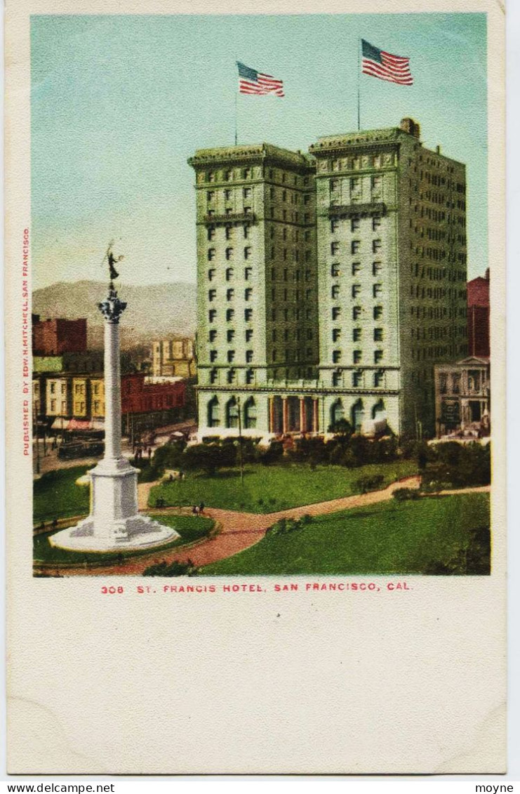11198 - Californie - - Hotel St FRANCIS - San Francisco - Union Square - Manager Allan POLLOK - Env.1904 - San Francisco