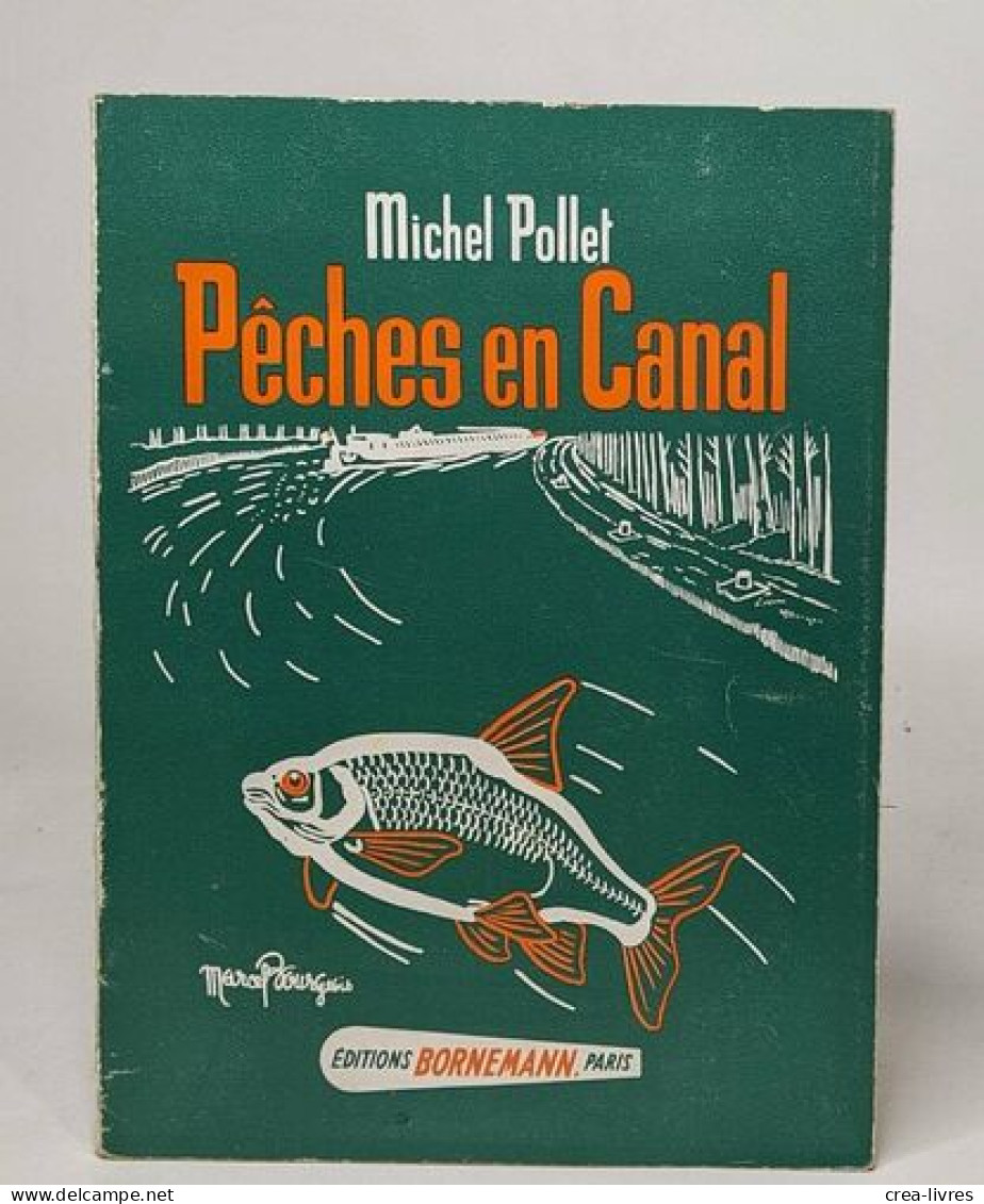 Pêches En Canal - Chasse/Pêche