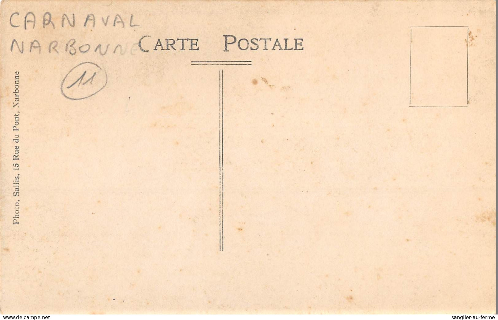 CPA 11 NARBONNE / CARTE PHOTO / SALLIS / CARNAVAL VI / ANNEE 1913 - Andere & Zonder Classificatie