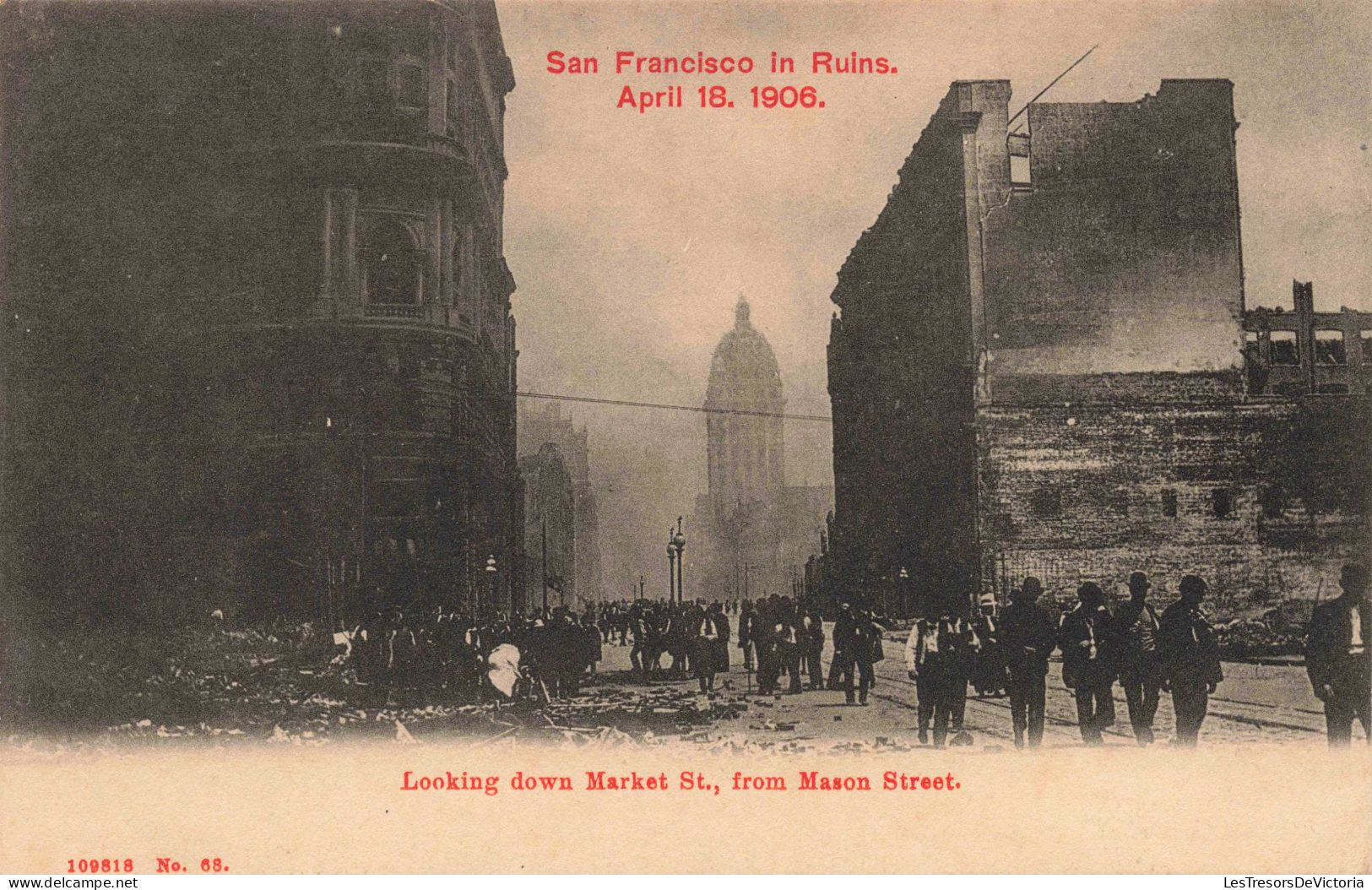 ETATS UNIS - Californie - San Francisco In Ruins - Looking Down Market St From Mason Street - Carte Postale Ancienne - San Francisco