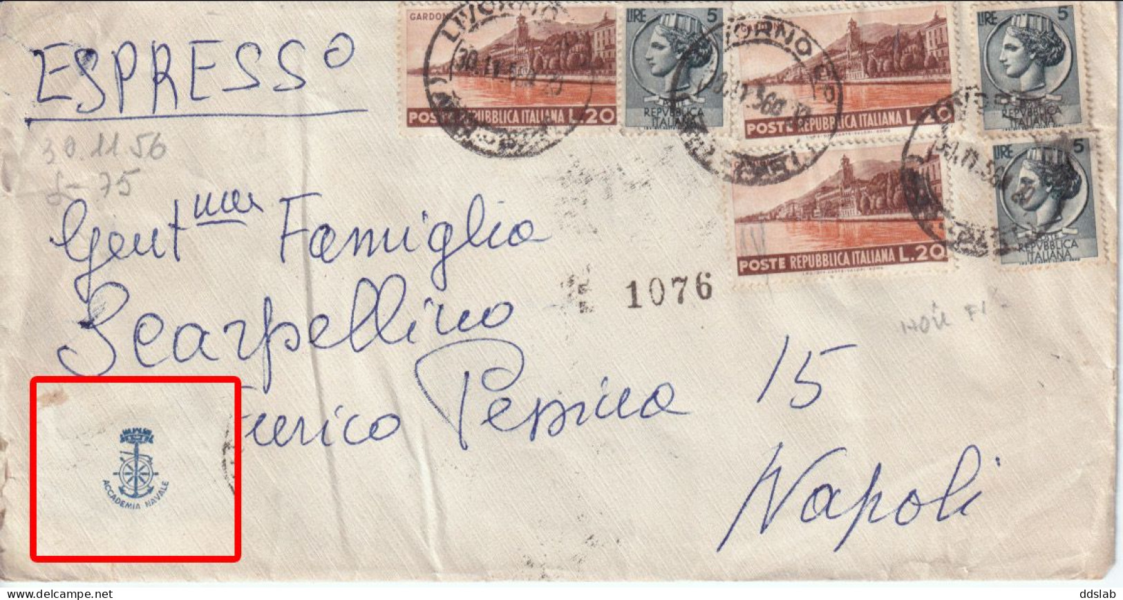 30/11/1956 - Espresso Da Accademia Navale Livorno A Napoli - Affrancata 3 X 20L Propaganda Turistica + 3 X 5L Siracusana - Correo Urgente/neumático