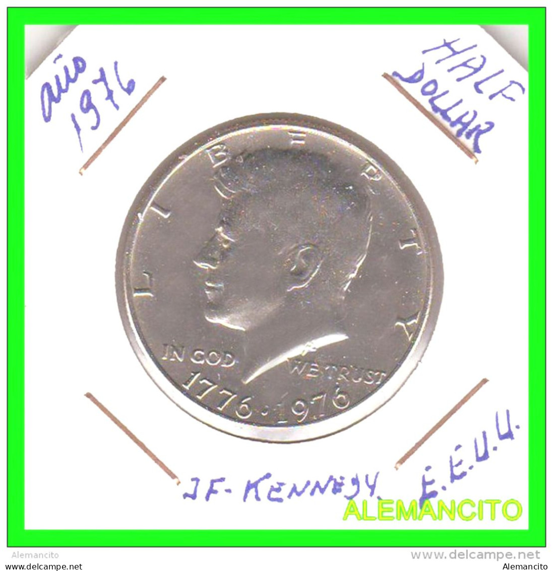 AMERICA CENTRAL ( E.E.U.U )  MONEDA HALF DOLLAR PLATA  ( J.F. KENNEDY )  AÑO 1976 - Centraal-Amerika
