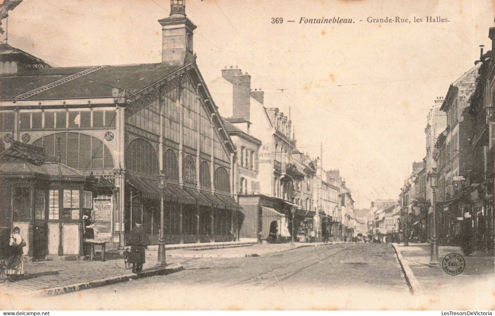 FRANCE  -  Fontainebleau - Grande Rue - Les Halles - Animé - Carte Postale Ancienne - Fontainebleau