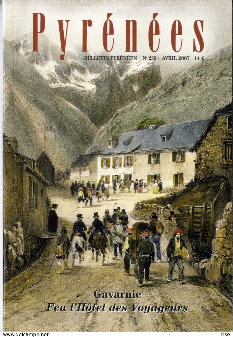 PYRENEEE  N° 230   2007 -  GAVARNIE FEU L HOTEL DES VOHAGEUR - ANDORRE  -   PAGE 113 A 224 PAGES - Midi-Pyrénées