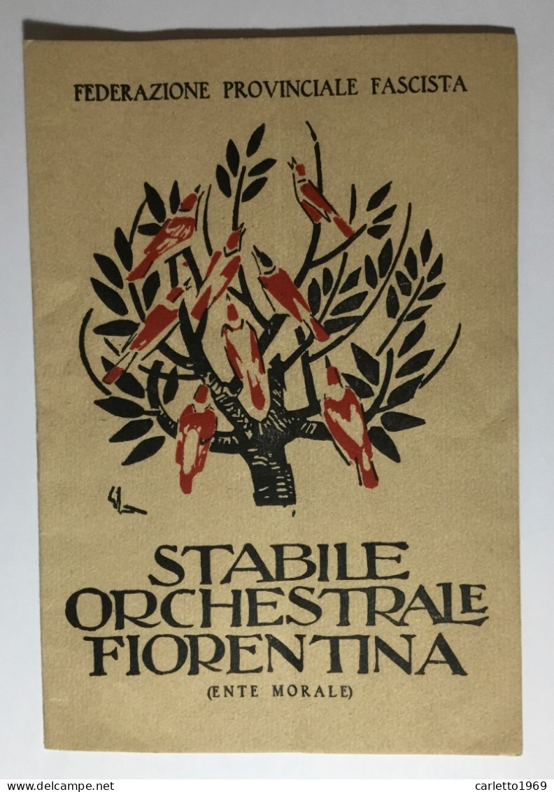 STABILE ORCHESTRALE FIORENTINA - FEDERAZIONE PROVINCIALE FASCISTA - LIEVE PIEGA CENTRO - Te Identificeren